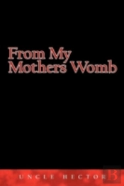 From My Mothers Womb