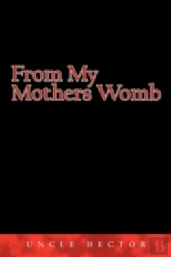 Bertrand.pt - From My Mothers Womb