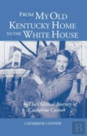 From My Old Kentucky Home To The White House