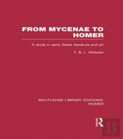 From Mycenae To Homer