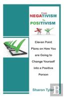 From Negativism To Positivism
