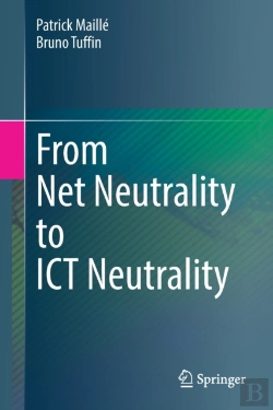 Bertrand.pt - From Net Neutrality To Ict Neutrality