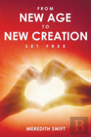 From New Age To New Creation