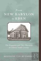 From New Babylon To Eden