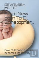 From New Born To Dj. Christopher...