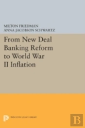 From New Deal Banking Reform To World War Ii Inflation
