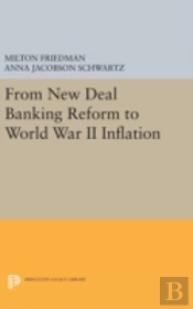 From New Deal Banking Reform To World War Ii Inflation