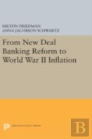From New Deal Banking Reform To World War Ii Inflation
