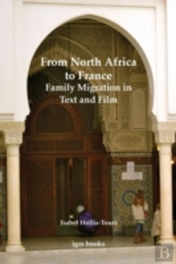 Bertrand.pt - From North Africa To France: Family Migration In Text And Film