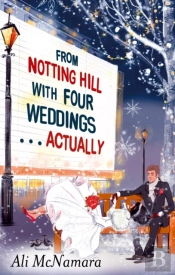 From Notting Hill With Four Weddings . . . Actually