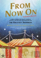 From Now On: Childrenâ€™S Edition