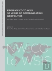 From Nwico To Wsis: 30 Years Of Communication Geopolitics