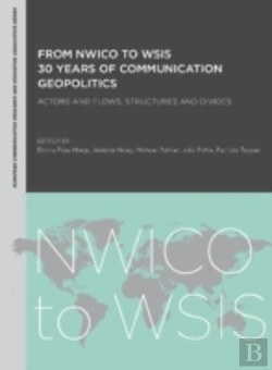 Bertrand.pt - From Nwico To Wsis: 30 Years Of Communication Geopolitics