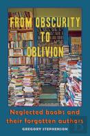 From Obscurity To Oblivion
