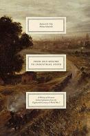 From Old Regime To Industrial State Â€“ A History Of German Industrialization From The Eighteenth Century To World War I