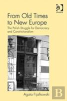 From Old Times To New Europe