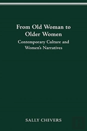 From Old Woman To Older Women