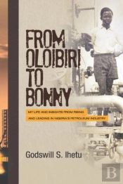 From Oloibiri To Bonny