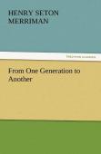 From One Generation To Another