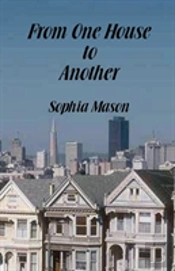 From One House To Another