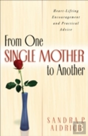 From One Single Mother To Another