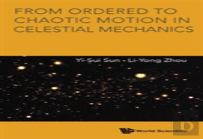 From Ordered To Chaotic Motion In Celestial Mechanics
