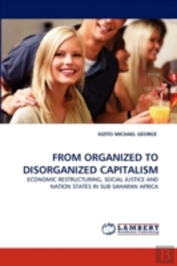 Bertrand.pt - From Organized To Disorganized Capitalism