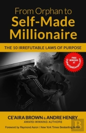 From Orphan To Self-Made Millionaire