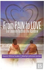 From Pain To Love Our Journey Outside The Rainbow