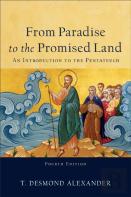 From Paradise To The Promised Land Â€“ An Introduction To The Pentateuch