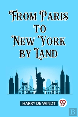Bertrand.pt - From Paris To New York By Land (Edition2023)
