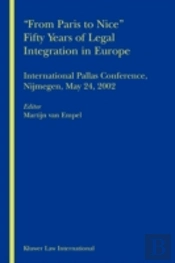 From Paris To Nice Fifty Years Of Legal Integration In Europe