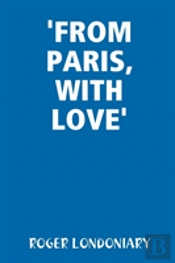'From Paris, With Love'