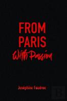 From Paris With Passion