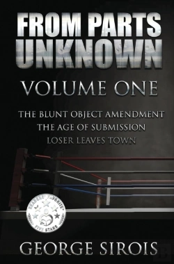 Bertrand.pt - From Parts Unknown: Volume One: The Blunt Object Amendment / The Age Of Submission / Loser Leaves Town