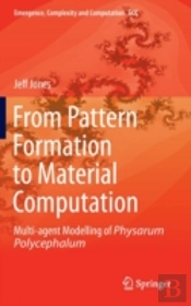 From Pattern Formation To Material Computation