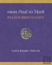 From Paul To Mark