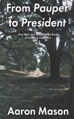 From Pauper To President
