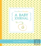From Pea To Pumpkin: A Baby Journal