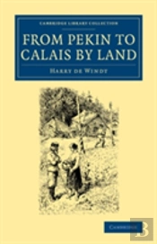 From Pekin To Calais By Land