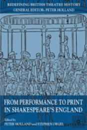 From Performance To Print In Shakespeare'S England
