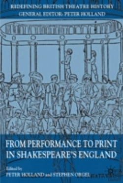 Bertrand.pt - From Performance To Print In Shakespeare'S England