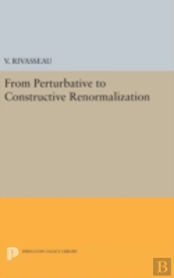 Bertrand.pt - From Perturbative To Constructive Renormalization