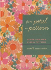From Petal To Pattern