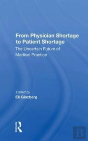 From Physician Shortage To Patient Shortage