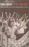 From Pinochet To The 'Third Way'