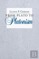 From Plato To Platonism