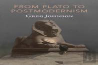 From Plato To Postmodernism