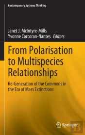 From Polarisation To Multispecies Relationships