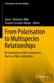 From Polarisation To Multispecies Relationships